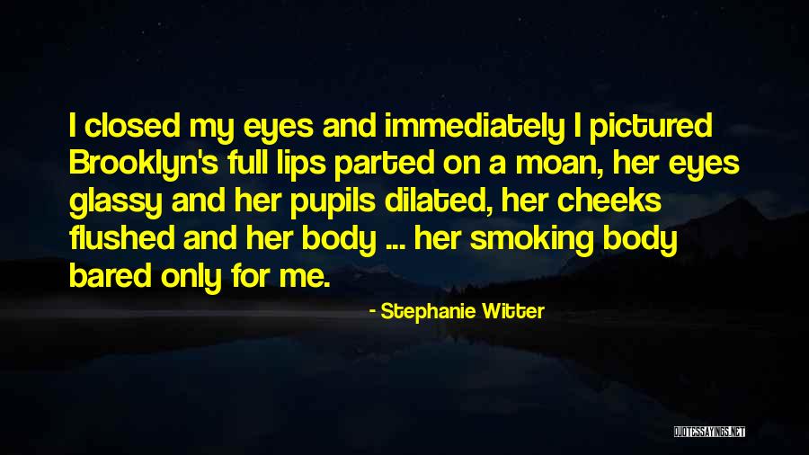 Body Book Quotes By Stephanie Witter Body Book Quotes By Stephanie Witter