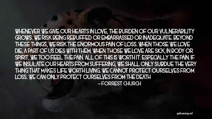 Body Burden Quotes By Forrest Church Body Burden Quotes By Forrest Church