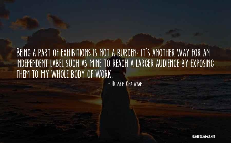 Body Burden Quotes By Hussein Chalayan Body Burden Quotes By Hussein Chalayan