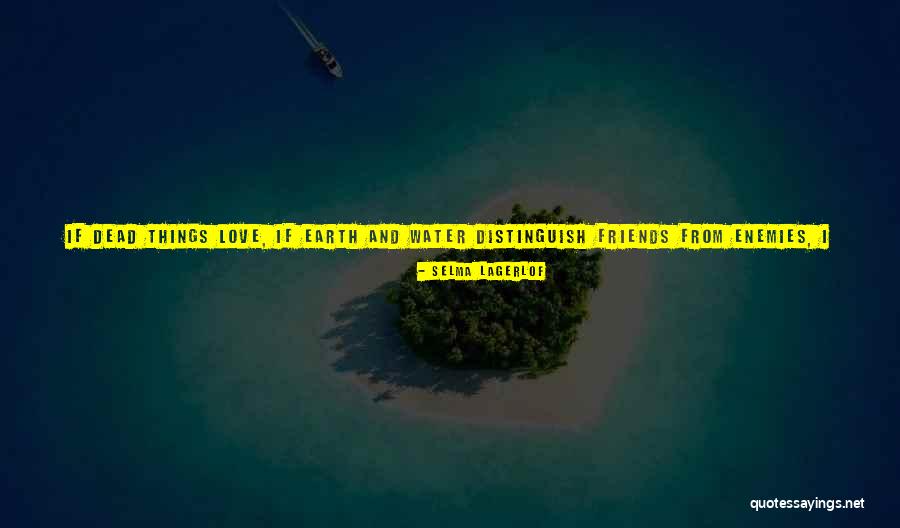 Body Burden Quotes By Selma Lagerlof Body Burden Quotes By Selma Lagerlof