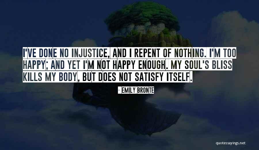 Body But Quotes By Emily Bronte Body But Quotes By Emily Bronte