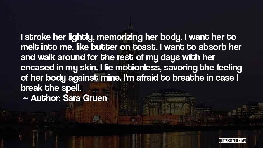 Body Butter Quotes By Sara Gruen