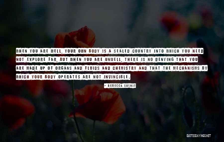 Body Chemistry Quotes By Rebecca Solnit Body Chemistry Quotes By Rebecca Solnit