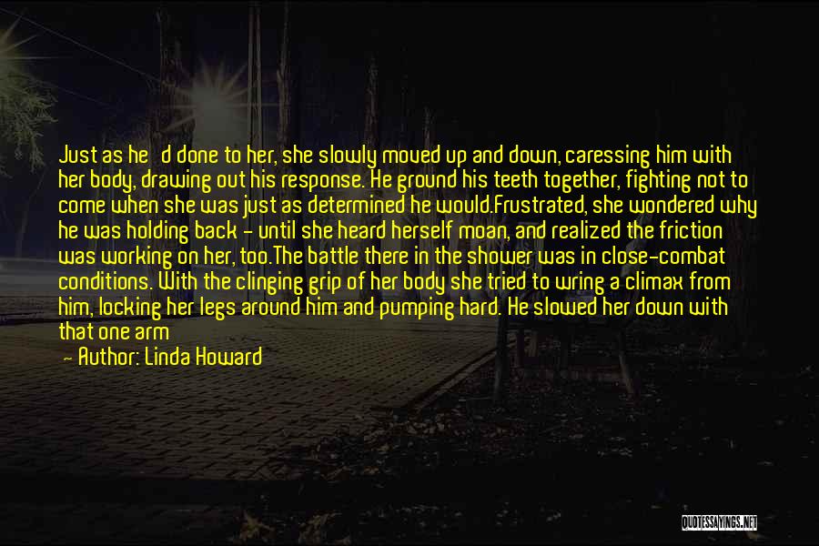 Body Combat Quotes By Linda Howard