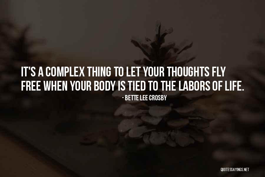 Body Complex Quotes By Bette Lee Crosby Body Complex Quotes By Bette Lee Crosby