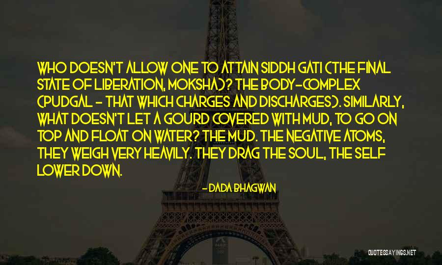Body Complex Quotes By Dada Bhagwan Body Complex Quotes By Dada Bhagwan