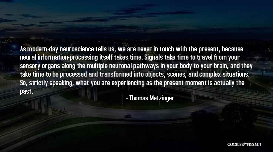 Body Complex Quotes By Thomas Metzinger Body Complex Quotes By Thomas Metzinger