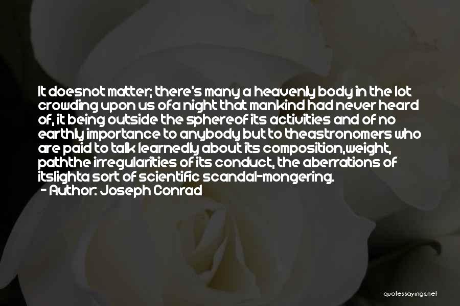 Body Composition Quotes By Joseph Conrad