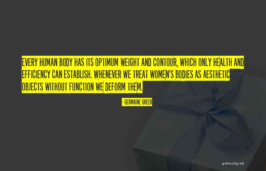 Body Contour Quotes By Germaine Greer Body Contour Quotes By Germaine Greer