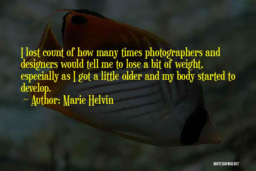 Body Count Quotes By Marie Helvin