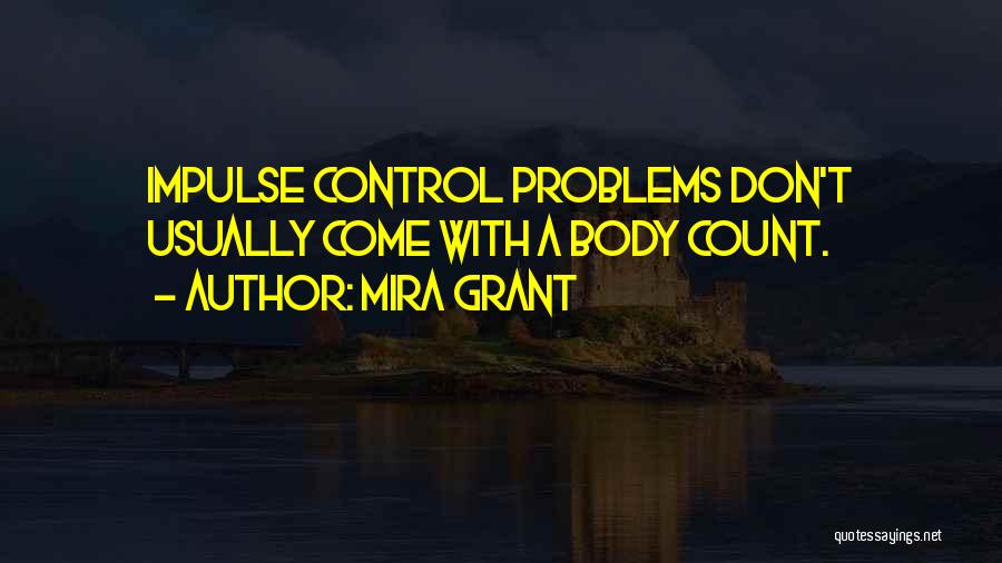 Body Count Quotes By Mira Grant