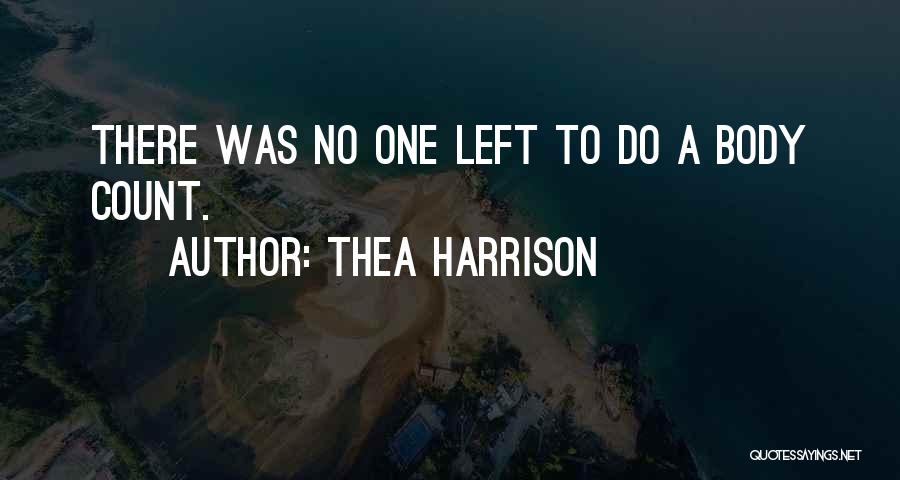 Body Count Quotes By Thea Harrison