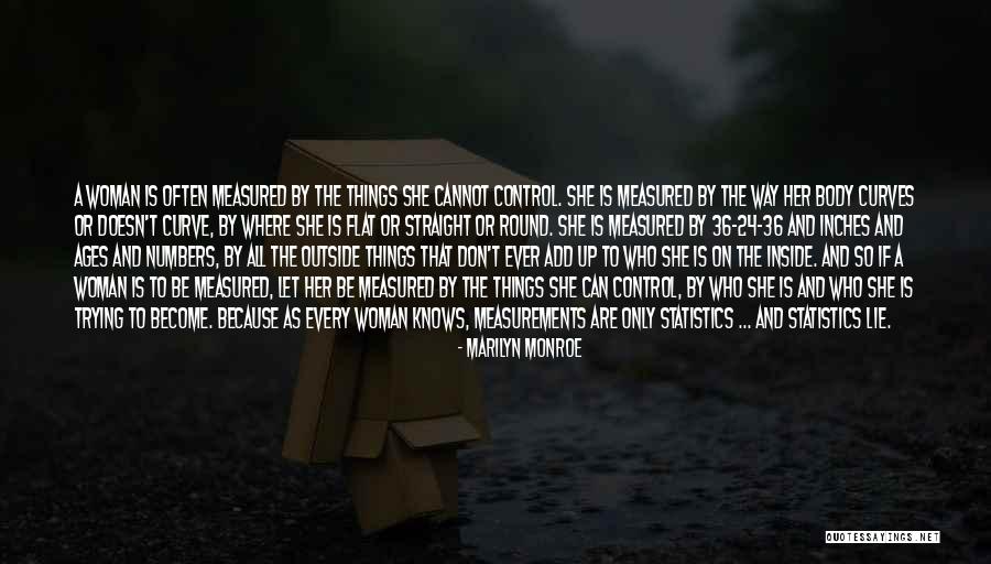 Body Curve Quotes By Marilyn Monroe Body Curve Quotes By Marilyn Monroe