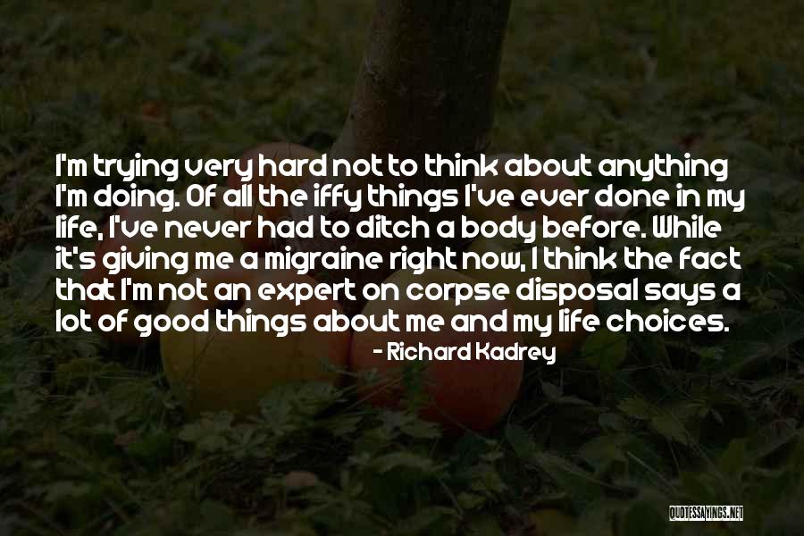 Body Disposal Quotes By Richard Kadrey Body Disposal Quotes By Richard Kadrey