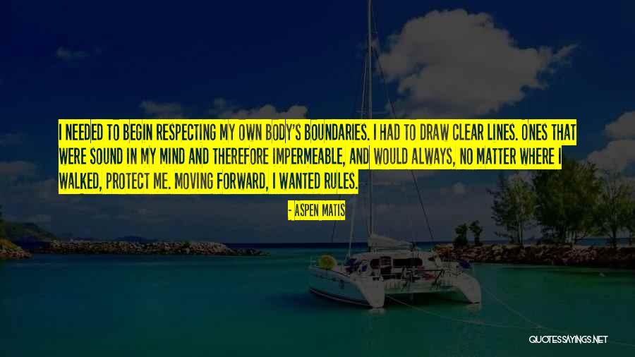 Body Empowerment Quotes By Aspen Matis Body Empowerment Quotes By Aspen Matis