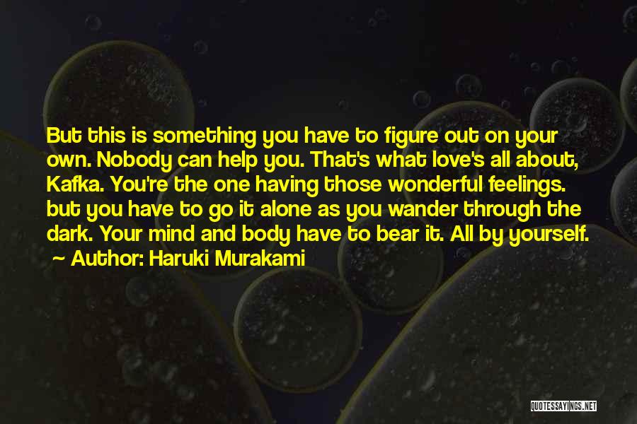 Body Figure Quotes By Haruki Murakami