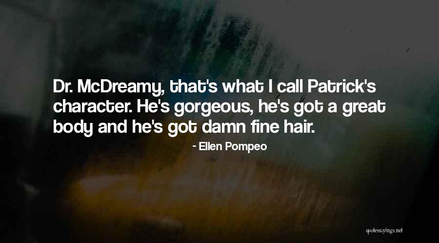 Body Hair Quotes By Ellen Pompeo