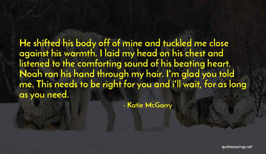 Body Hair Quotes By Katie McGarry Body Hair Quotes By Katie McGarry
