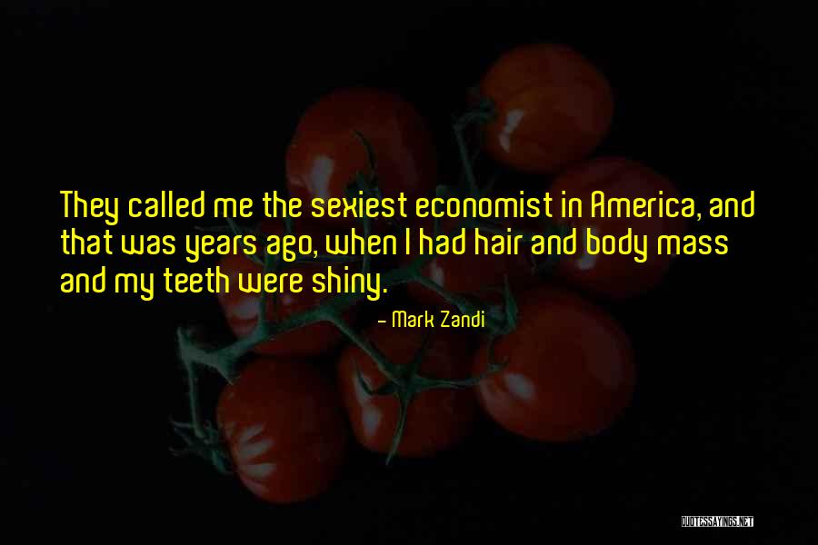 Body Hair Quotes By Mark Zandi