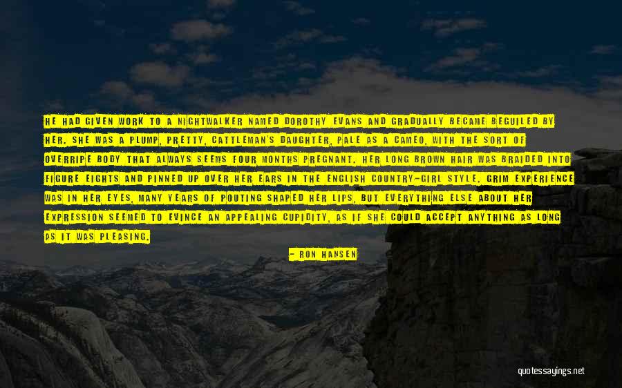 Body Hair Quotes By Ron Hansen Body Hair Quotes By Ron Hansen