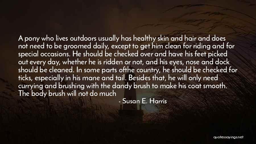 Body Hair Quotes By Susan E. Harris Body Hair Quotes By Susan E. Harris