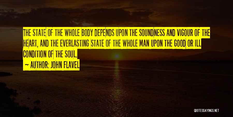 Body Heart And Soul Quotes By John Flavel