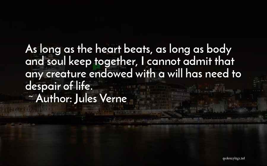 Body Heart And Soul Quotes By Jules Verne