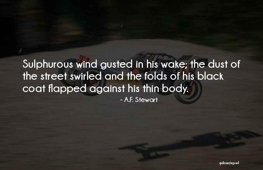 Body Horror Quotes By A.F. Stewart Body Horror Quotes By A.F. Stewart