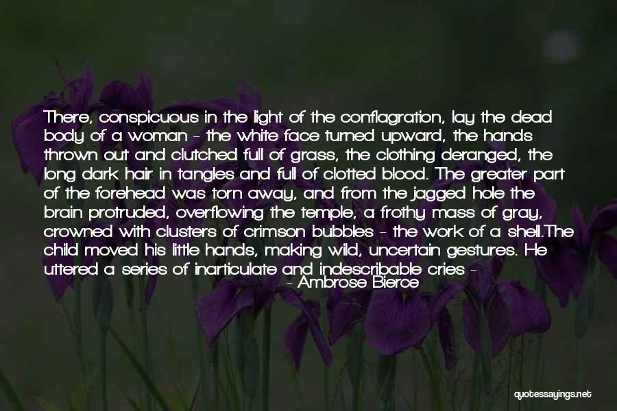 Body Horror Quotes By Ambrose Bierce Body Horror Quotes By Ambrose Bierce