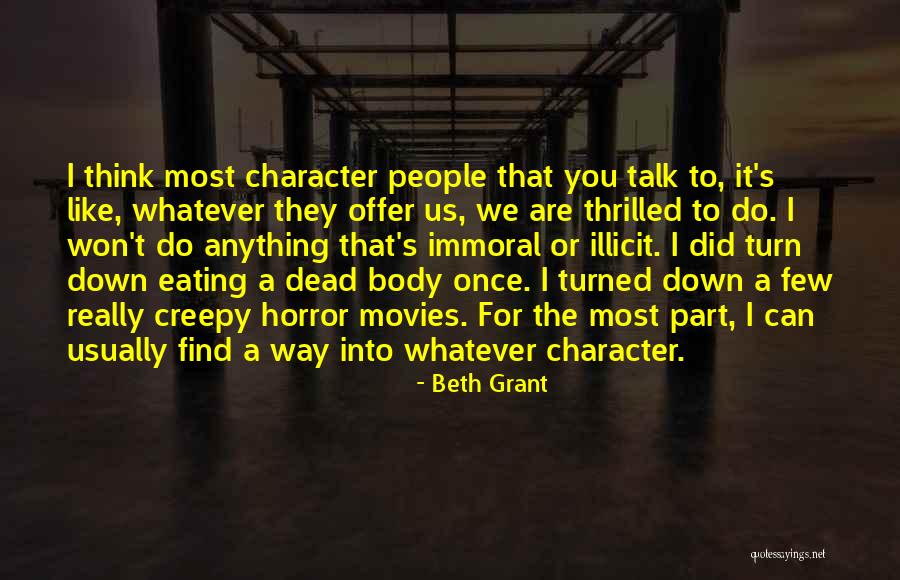 Body Horror Quotes By Beth Grant Body Horror Quotes By Beth Grant