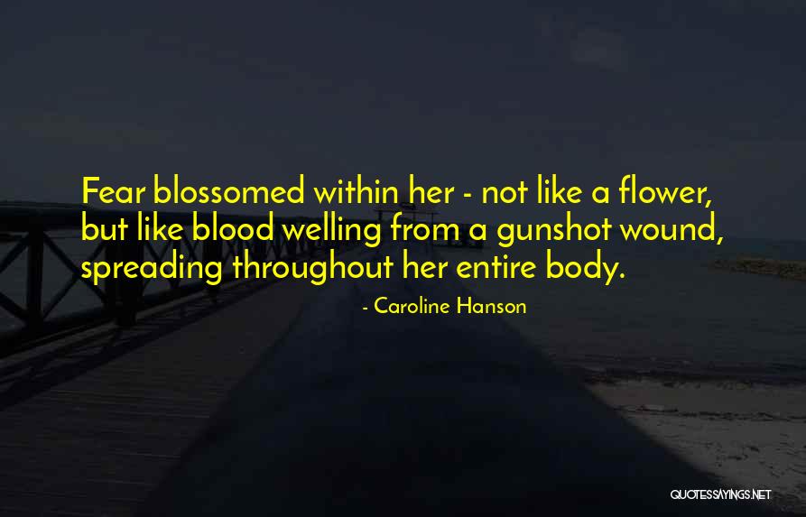 Body Horror Quotes By Caroline Hanson Body Horror Quotes By Caroline Hanson