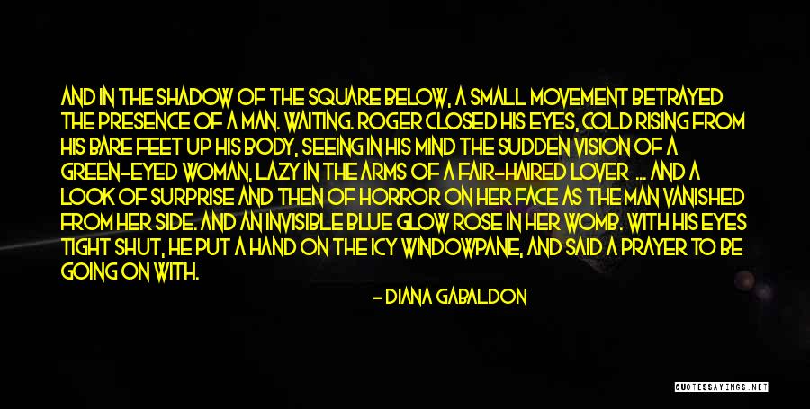 Body Horror Quotes By Diana Gabaldon Body Horror Quotes By Diana Gabaldon