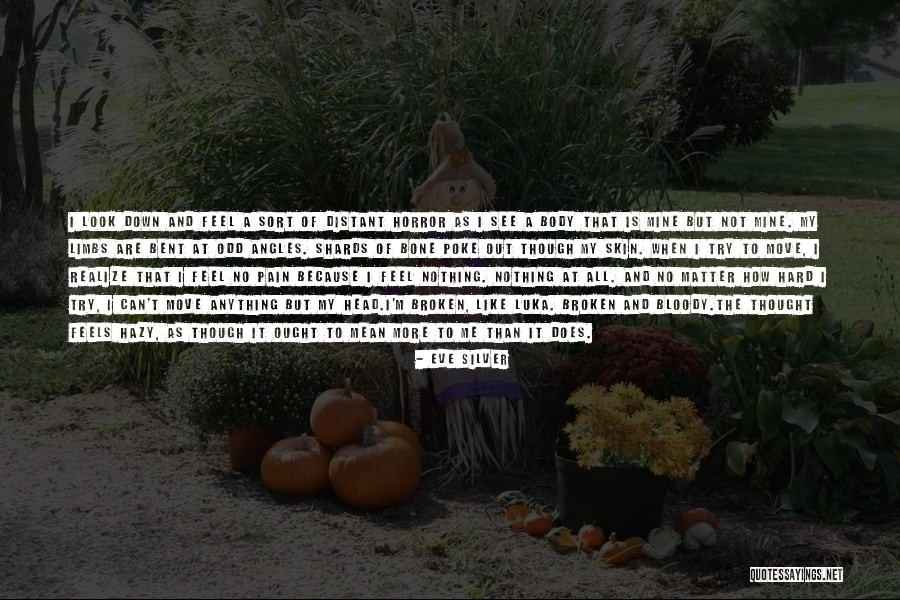 Body Horror Quotes By Eve Silver Body Horror Quotes By Eve Silver