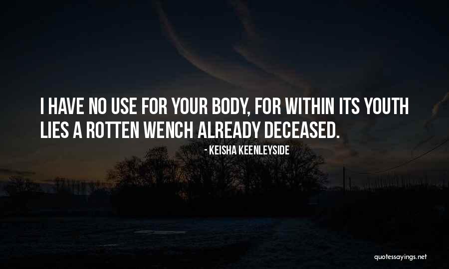Body Horror Quotes By Keisha Keenleyside Body Horror Quotes By Keisha Keenleyside