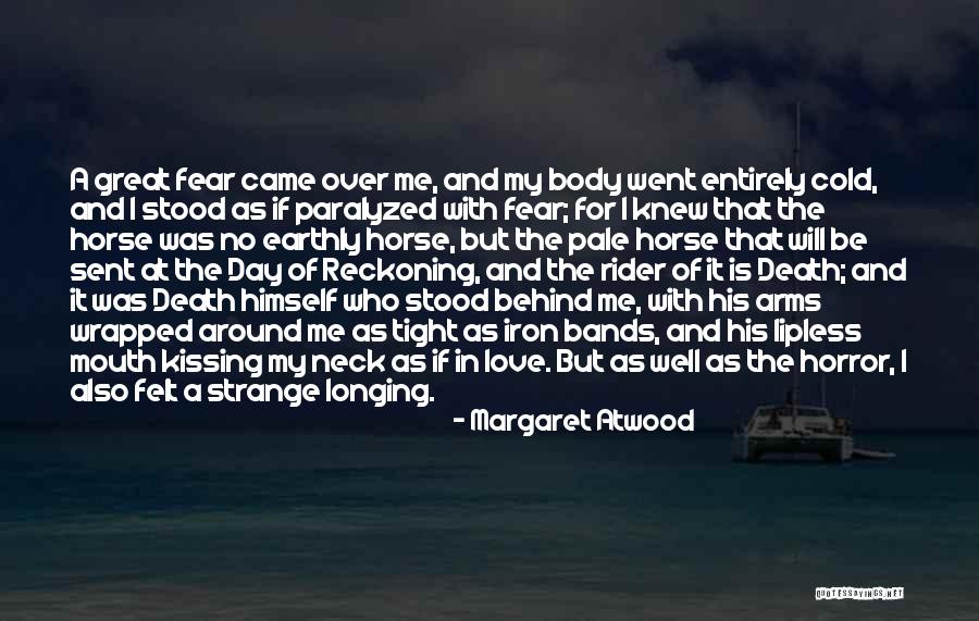 Body Horror Quotes By Margaret Atwood Body Horror Quotes By Margaret Atwood