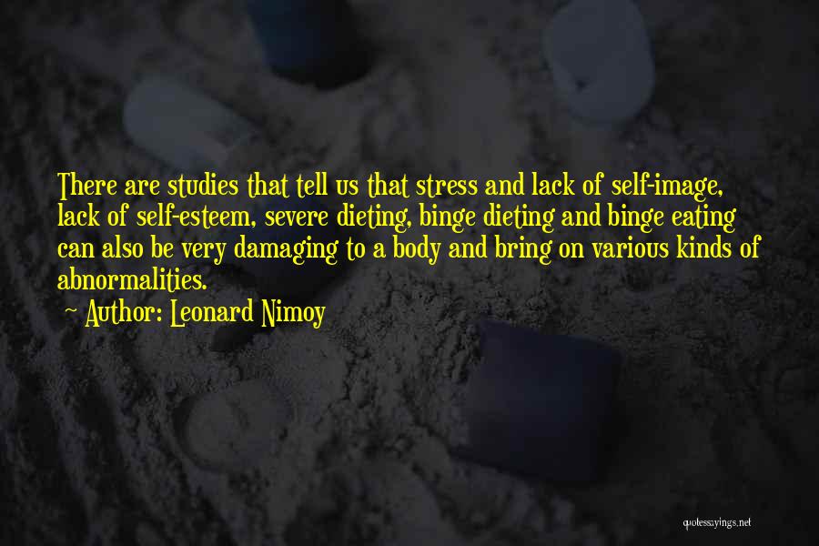 Body Image Quotes By Leonard Nimoy
