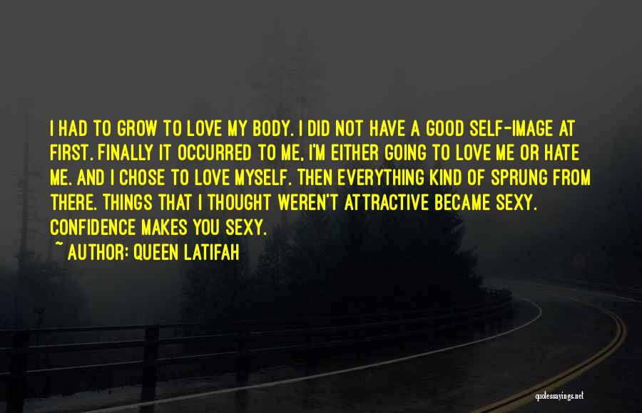 Body Image Quotes By Queen Latifah