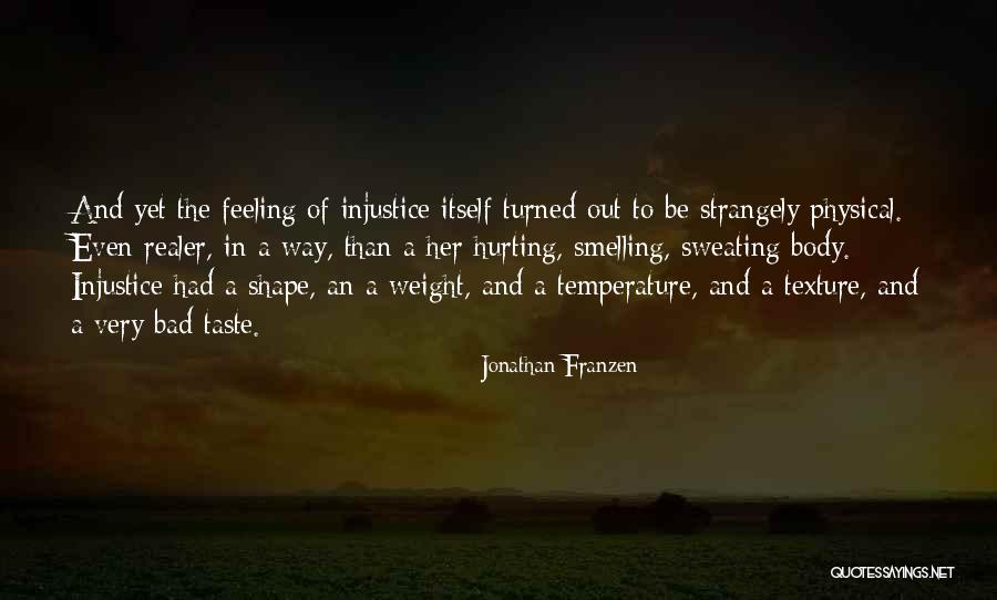 Body In Shape Quotes By Jonathan Franzen Body In Shape Quotes By Jonathan Franzen