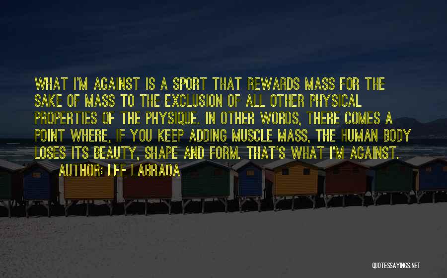 Body In Shape Quotes By Lee Labrada
