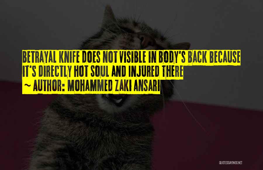 Body Injured Quotes By Mohammed Zaki Ansari
