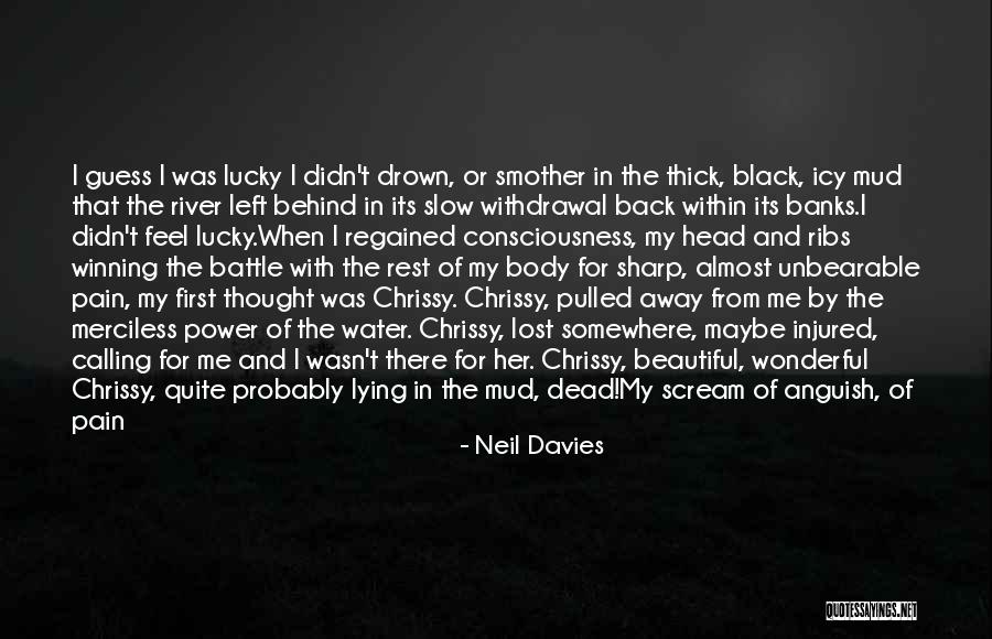 Body Injured Quotes By Neil Davies Body Injured Quotes By Neil Davies