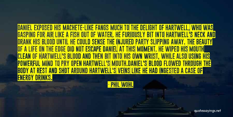Body Injured Quotes By Phil Wohl Body Injured Quotes By Phil Wohl