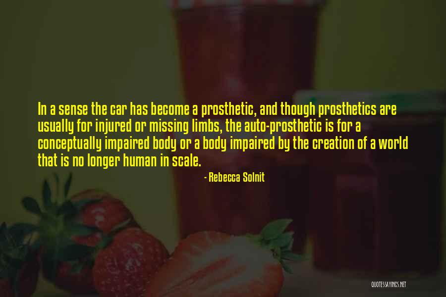 Body Injured Quotes By Rebecca Solnit Body Injured Quotes By Rebecca Solnit