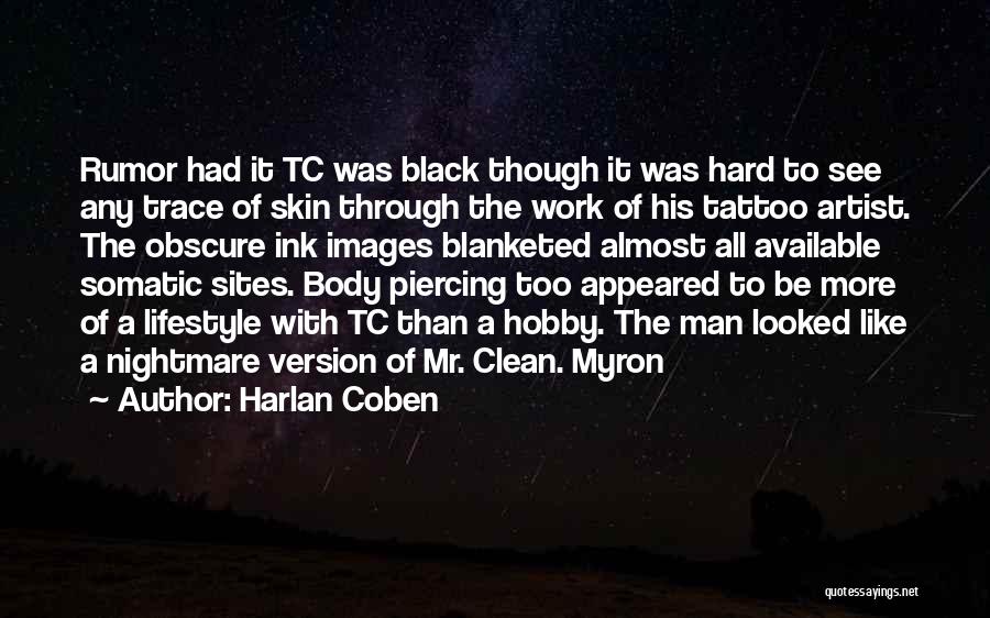 Body Ink Quotes By Harlan Coben