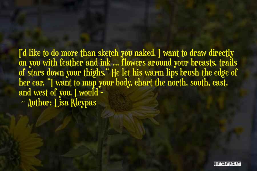 Body Ink Quotes By Lisa Kleypas