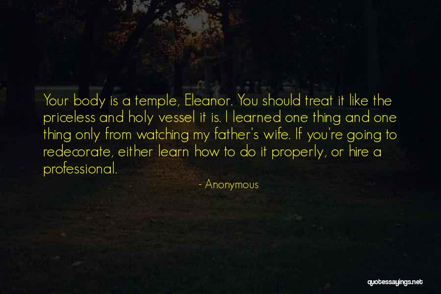 Body Is A Temple Quotes By Anonymous Body Is A Temple Quotes By Anonymous