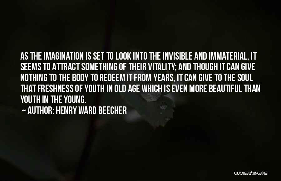 Body Is Art Quotes By Henry Ward Beecher