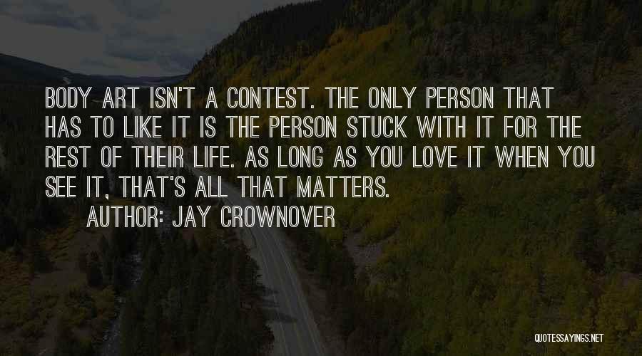 Body Is Art Quotes By Jay Crownover