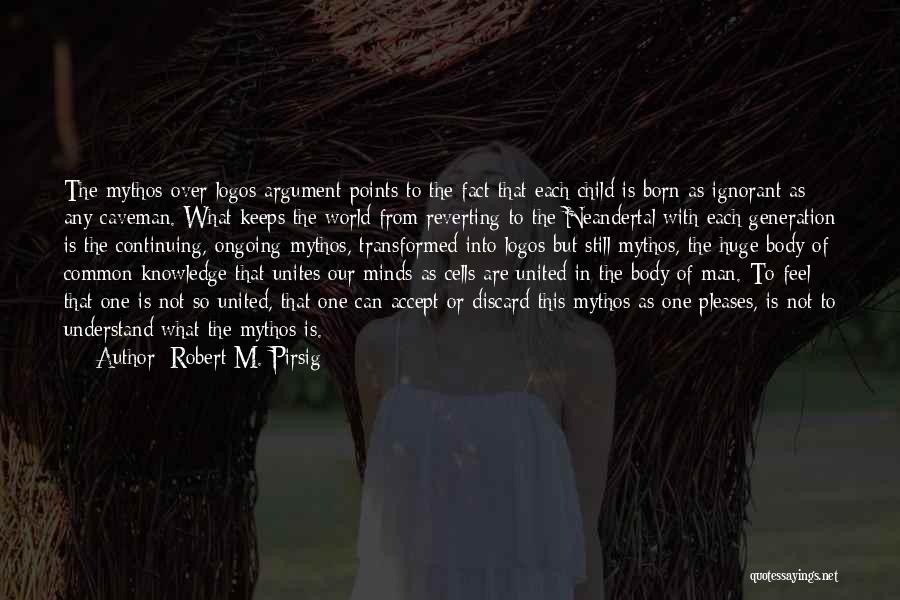 Body Is Art Quotes By Robert M. Pirsig