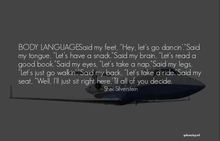 Body Language Book Quotes By Shel Silverstein Body Language Book Quotes By Shel Silverstein
